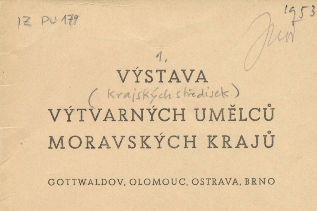 Výstava výtvarných umělců moravských krajů Gottwaldov, Olomouc, Ostrava, Brno